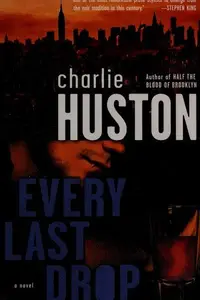 Book cover of Every last drop