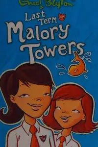 Book cover of Last Term at Malory Towers