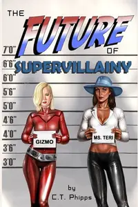 Book cover of The Future of Supervillainy