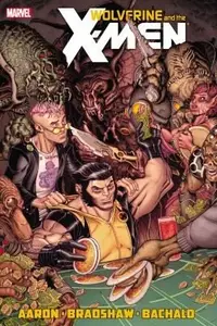 Book cover of Wolverine the XMen by Jason Aaron Volume 2 Wolverine the XMen