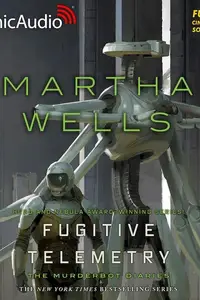 Book cover of Fugitive Telemetry [Dramatized Adaptation]
