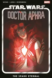 Book cover of Star Wars: Doctor Aphra, Vol. 5: The Spark Eternal
