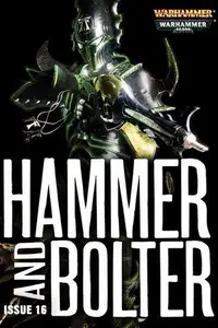 Book cover of Hammer and Bolter: Issue 16