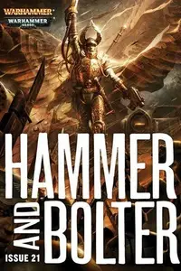 Book cover of Hammer and Bolter: Issue 21