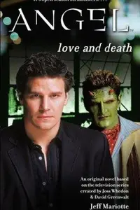 Book cover of Angel: Love and Death