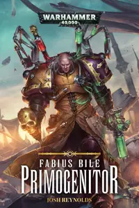 Book cover of Fabius Bile: Primogenitor