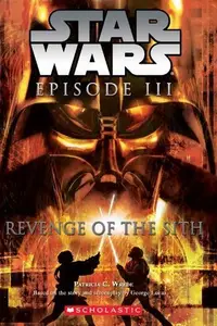 Book cover of Star Wars Episode III - Revenge of the Sith