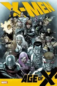 Book cover of X-Men: Age of X