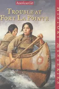 Book cover of Trouble at Fort Lapointe