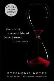 Book cover of The Short Second Life of Bree Tanner