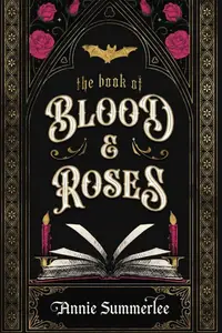 Book cover of The Book of Blood and Roses