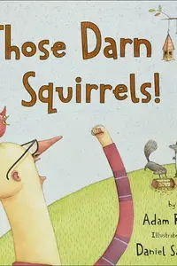 Book cover of Those darn squirrels!