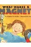 Book cover of What Makes a Magnet?