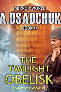 Book cover of The Twilight Obelisk Lib/E