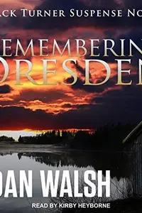 Book cover of Remembering Dresden Lib/E