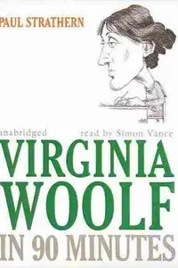 Book cover of Virginia Woolf in 90 Minutes