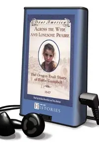 Book cover of Across the Wide and Lonesome Prairie