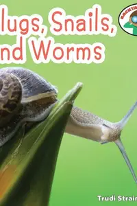 Book cover of Slugs, Snails, and Worms