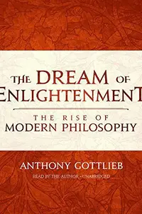 Book cover of The Dream of Enlightenment Lib/E
