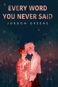 Book cover of Every Word You Never Said