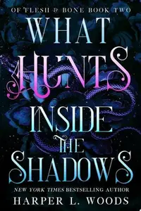 Book cover of What Hunts Inside the Shadows