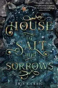 Book cover of House of Salt and Sorrows