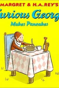 Book cover of Curious George Makes Pancakes