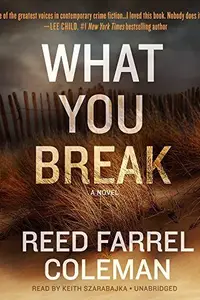 Book cover of What You Break Lib/E