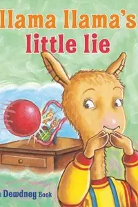 Book cover of Llama Llama's Little Lie