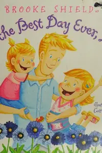 Book cover of It's the best day ever, Dad!