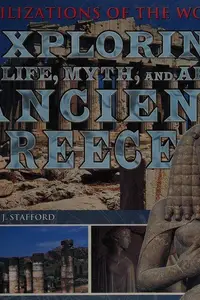 Book cover of Exploring the life, myth, and art of ancient Greece