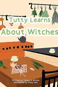 Book cover of Tutty Learns About Witches