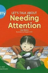 Book cover of Needing Attention