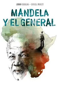 Book cover of Mandela y el general
