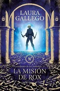 Book cover of LA MISION DE ROX.