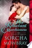 Book cover of His Reluctant Marchioness
