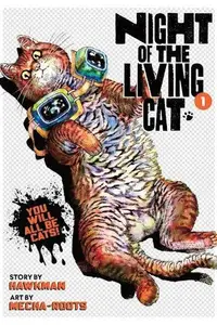 Book cover of Night of the Living Cat Vol. 1