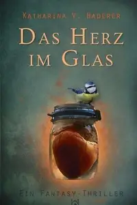 Book cover of Herz Im Glas