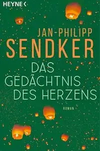 Book cover of Das Gedächtnis des Herzens