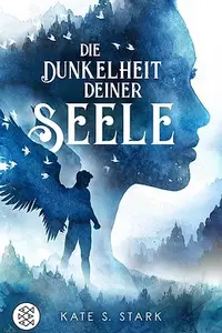 Book cover of Die Dunkelheit deiner Seele