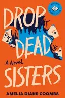 Book cover of Drop Dead Sisters