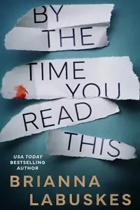 Book cover of By the Time You Read This