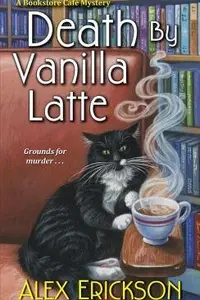 Book cover of Death by Vanilla Latte