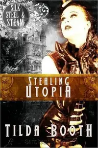 Book cover of Stealing Utopia