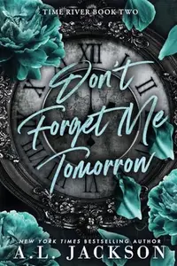 Book cover of Don't Forget Me Tomorrow