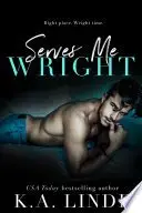 Book cover of Serves Me Wright