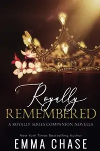 Book cover of Royally Remembered