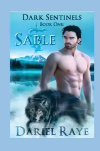 Book cover of Dark Sentinels Book One