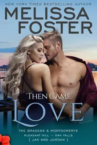 Book cover of Then Came Love
