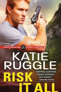 Book cover of Risk It All